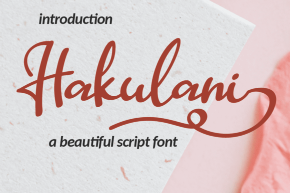 Hakulani Font Review: A Handwritten Typeface for Campaigns